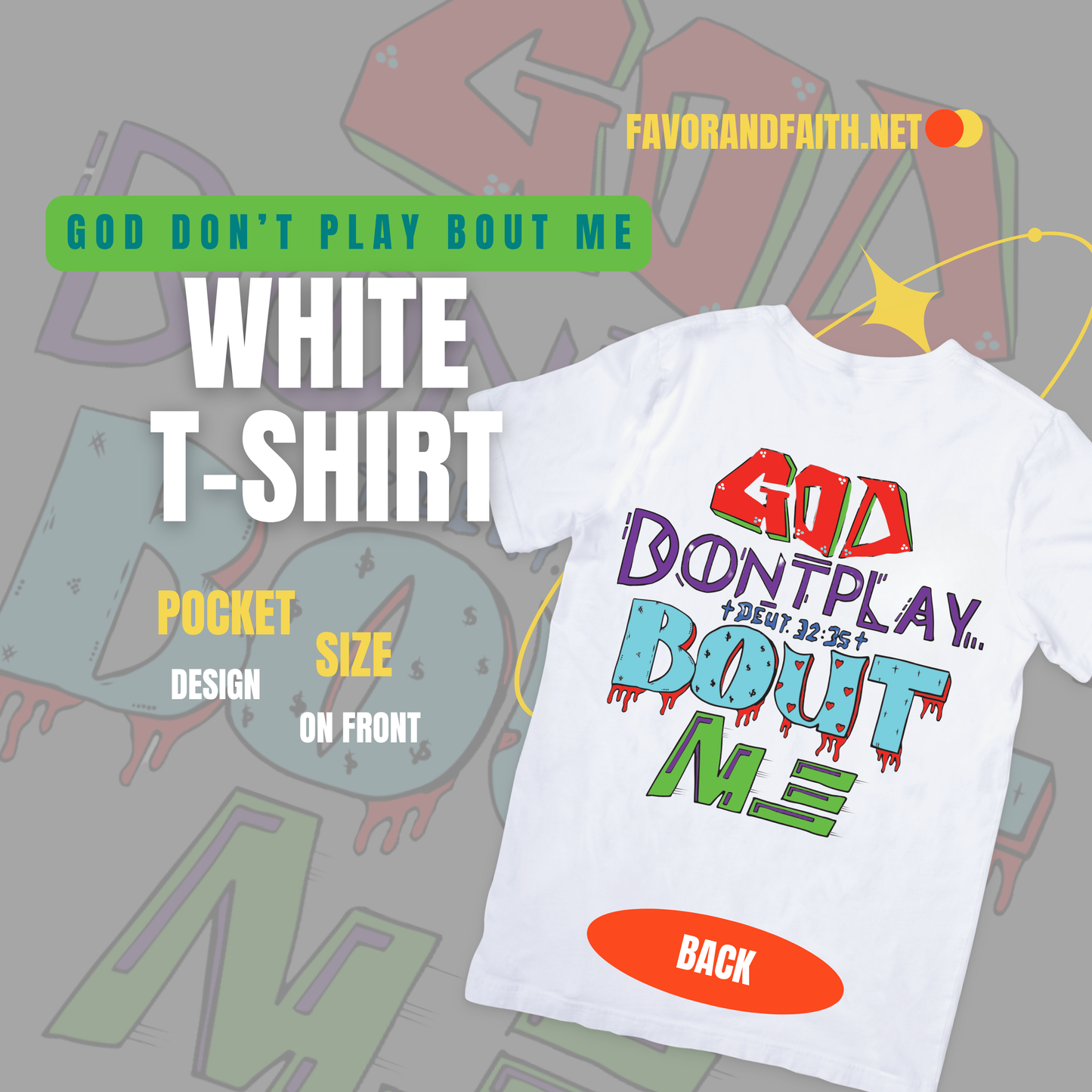 GOD DON’T PLAY BOUT ME TEE